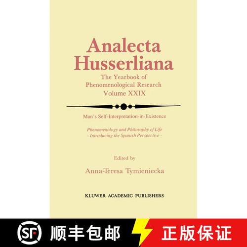 【3-4周达】精装 Man's Self-Interpretation-in-Existence : Phenomenology and Philosophy of Life Introdu... [9780792303244]