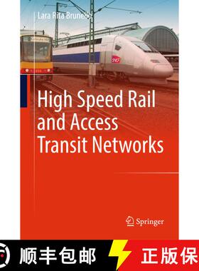 【3-4周达】High Speed Rail and Access Transit Networks (1st ed. 2018) (1st ed. 2018) [9783319614144]