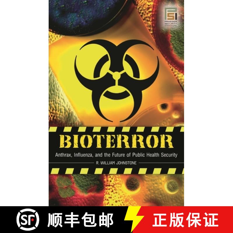 预订 Bioterror: Anthrax, Influenza, and the Future of Public Health Security [9780275993269]