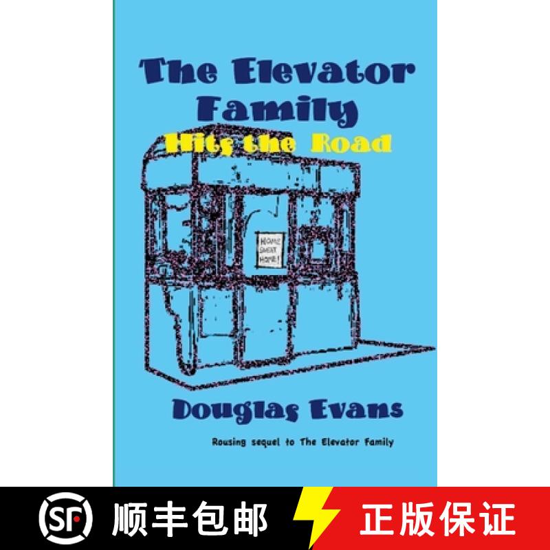 【2-3周达】The Elevator Family Hits the Road [9780615686714]