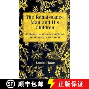and Florence his Man The 1300 Children 1600 Early Renaissance Childhood 4周达 9780312175634 Childbirth