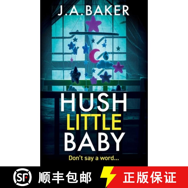 【3-4周达】Hush Little Baby: A BRAND NEW unputdownable psychological thriller with breathtaking twist... [9781835611791]图片