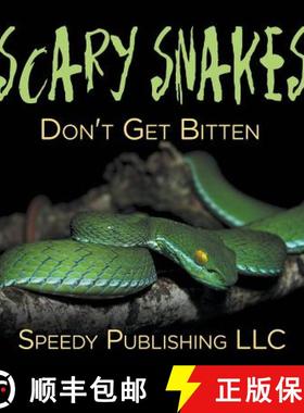【3-4周达】Scary Snakes - Don't Get Bitten [9781681275680]