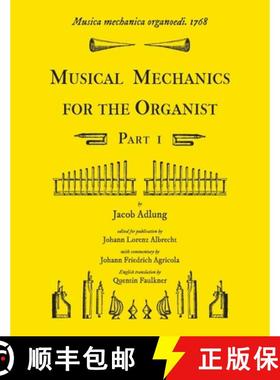 【3-4周达】Musica mechanica organoedi / Musical mechanics for the organist, Part 1 [9781609620134]