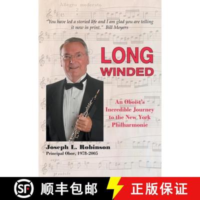 【3-4周达】Long Winded: An Oboist's Incredible Journey to the New York Philharmonic [9781941049532]
