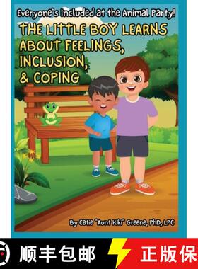 预订 Everyone's Included at the Animal Party: The Little Boy Learns About Feelings, Coping, and Inclu... [9781088213810]