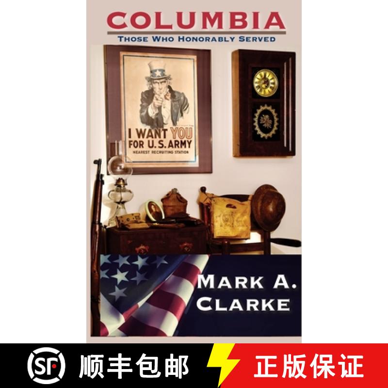 【2-3周达】Columbia: Those Who Honorably Served [9781737301783]