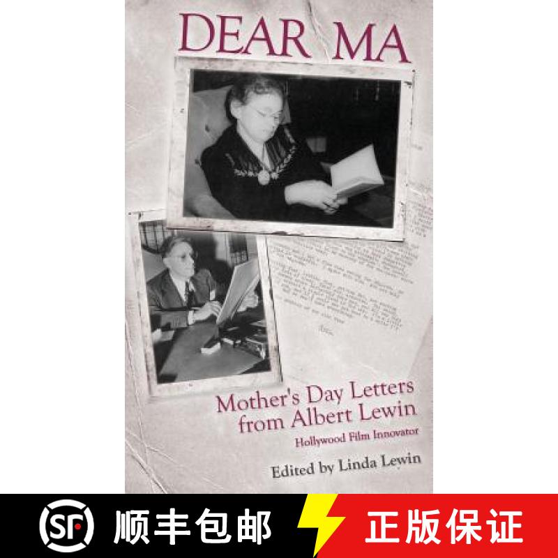 【3-4周达】Dear Ma: Mother's Day Letters from Albert Lewin, Hollywood Film Innovator [9780997514681]