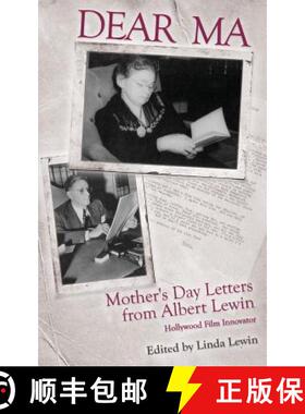 【3-4周达】Dear Ma: Mother's Day Letters from Albert Lewin, Hollywood Film Innovator [9780997514681]