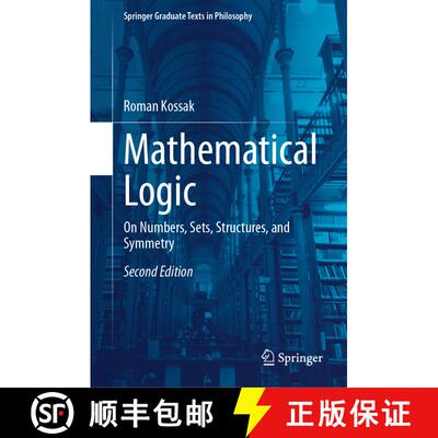 【3-4周达】Mathematical Logic : On Numbers, Sets, Structures, and Symmetry (Second Edition 2024) (Sec... [9783031562143]
