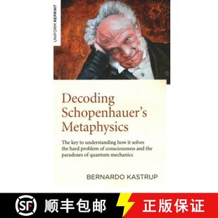 Metaphysics Solves Hard Key How Probl... Decoding Understanding the 9781789044263 3周達 The Schopenhauer