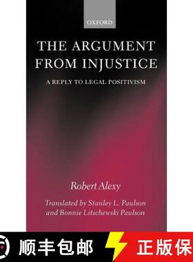 【3-4周达】The Argument from Injustice: A Reply to Legal Positivism [9780198259879]