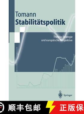 【3-4周达】Stabilitätspolitik : Theorie, Strategie und europäische Perspektive [9783540629573]