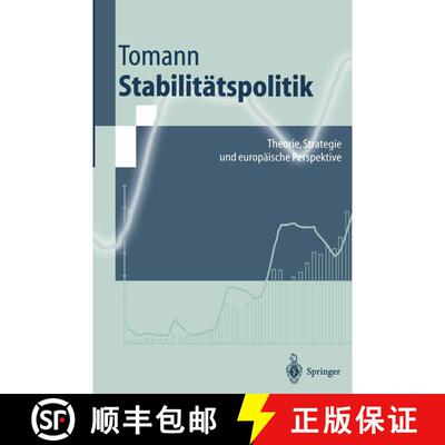 【3-4周达】Stabilitätspolitik : Theorie, Strategie und europäische Perspektive [9783540629573]