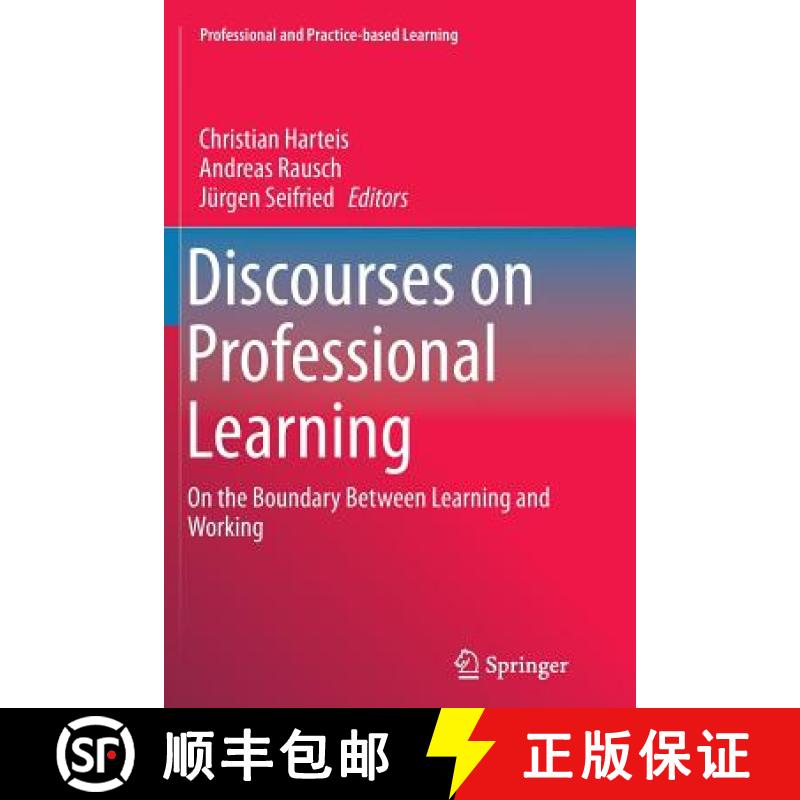 【3-4周达】Discourses on Professional Learning : On the Boundary Between Learning and Working [9789402406788]