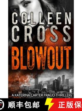 预订 Blowout: A Katerina Carter Fraud Legal Thriller [9781988272054]