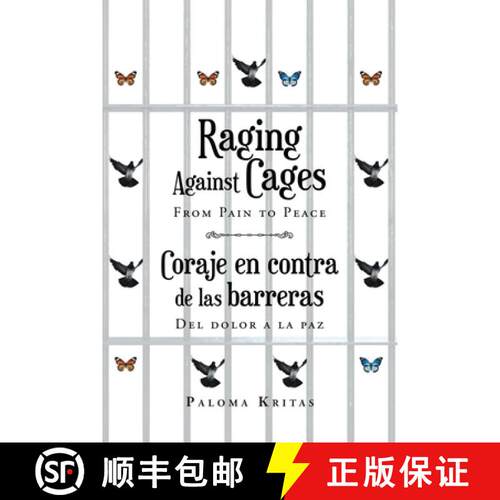 【3-4周达】Raging Against Cages From Pain to Peace Coraje en contra de las barreras del dolor a la paz [9781636921914]