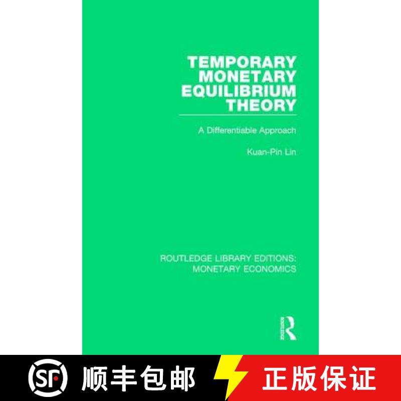 【3-4周达】Temporary Monetary Equilibrium Theory: A Differentiable Approach [9781138745544]