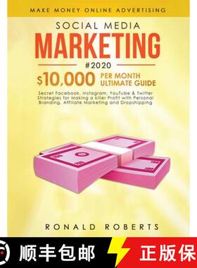 【3-4周达】Social Media Marketing #2020: 3 in 1 Secret Facebook, Instagram, YouTube & Twitter Strateg... [9781953693778]