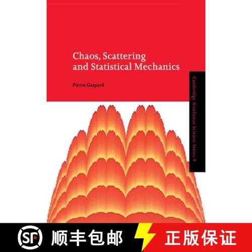 【3-4周达】精装 Chaos, Scattering and Statistical Mechanics: - Chaos, Scattering and Statistical Mech... [9780521395113]
