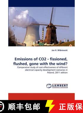 预订 Emissions of CO2 - fissioned, flushed, gone with the wind? [9783844309973]