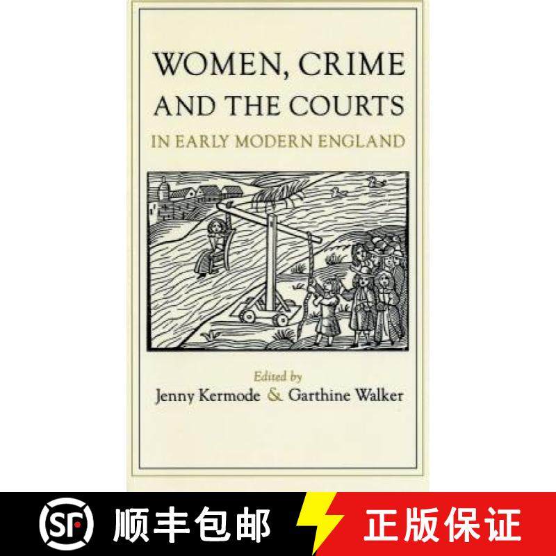 预订 Women, Crime, and the Courts in Early Modern England [9780807845004]