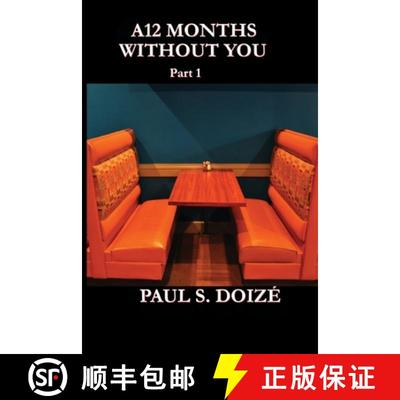 【3-4周达】A12 Months Without You: Part 1: Part 1 [9780998235264]