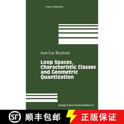 【3-4周达】Loop Spaces, Characteristic Classes and Geometric Quantization [9780817647308]