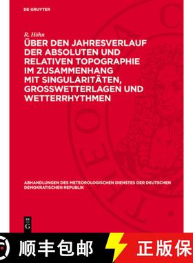预订 Über Den Jahresverlauf Der Absoluten Und Relativen Topographie Im Zusammenhang Mit Singularitä... [9783112760062]