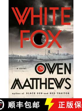 【3-4周达】White Fox: An Historical Thriller [9780385543446]