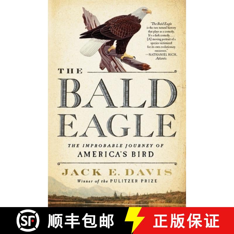 【3-4周达】The Bald Eagle: The Improbable Journey of America's Bird [9781324094104]