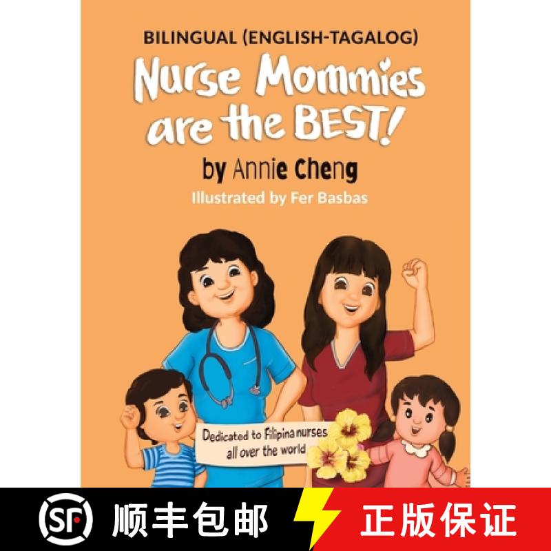 【3-4周达】Nurse Mommies are the BEST! (Bilingual English-Tagalog) [9798985106701]