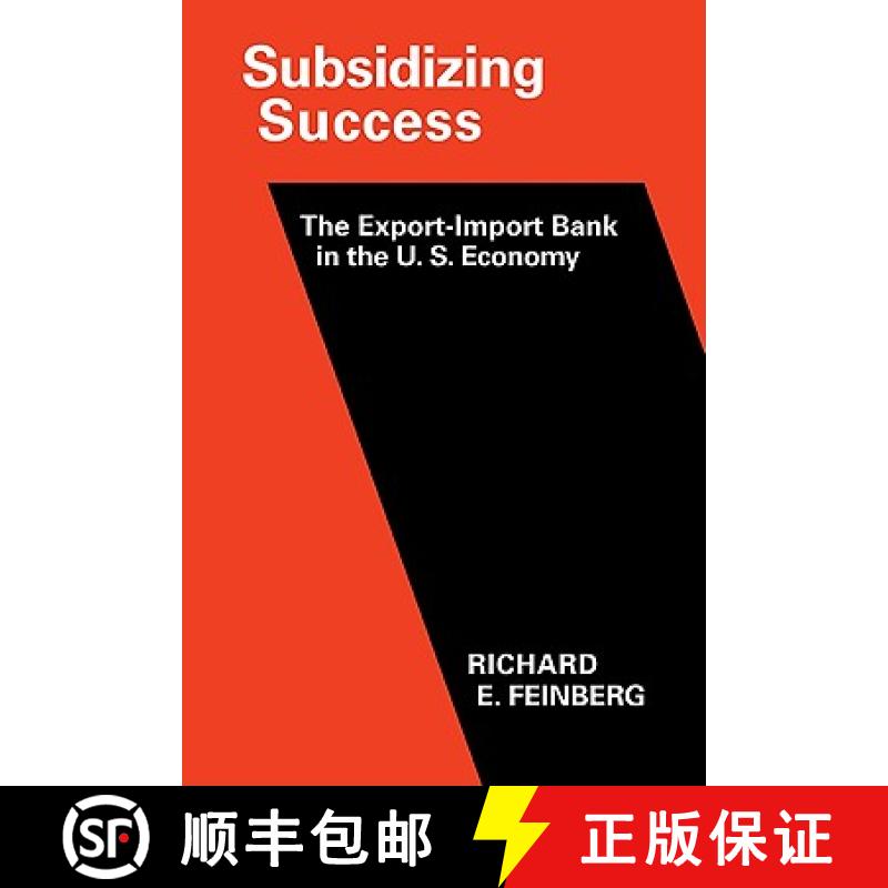 【3-4周达】Subsidizing Success: The Export Import Bank in the U.S. Economy [9780521104661]
