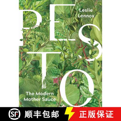 【3-4周达】精装 Pesto: The Modern Mother Sauce : More Than 90 Inventive Recipes That Start with Homem... [9781572842687]