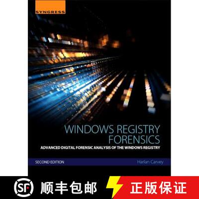 【3-4周达】Windows Registry Forensics: Advanced Digital Forensic Analysis of the Windows Registry [9780128032916]