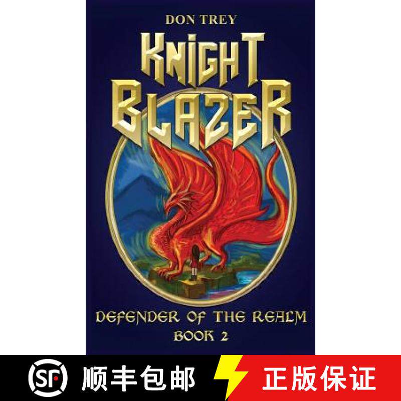 【3-4周达】Knight Blazer: Defender of the Realm - Book 2 [9780992918712]