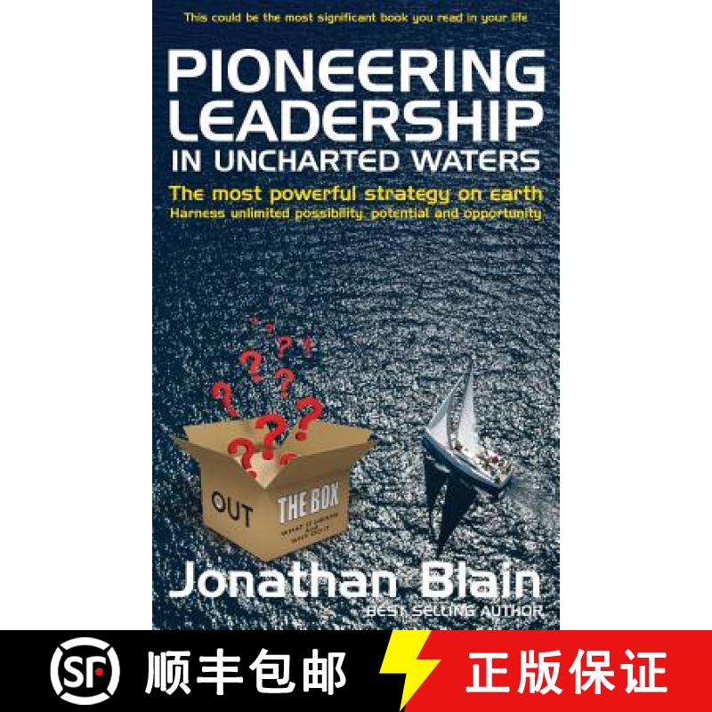 【2-3周达】Pioneering Leadership in Uncharted Waters: The Most Powerful Strategy on Earth - Harness U... [9781905243228]