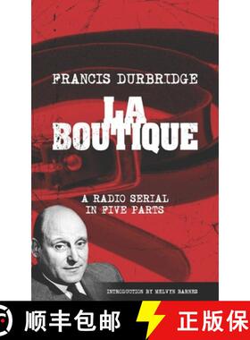 【3-4周达】La Boutique (Scripts of the radio serial) [9781912582426]