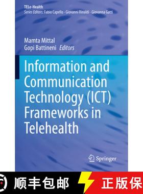 【3-4周达】Information and Communication Technology (Ict) Frameworks in Telehealth [9783031050510]