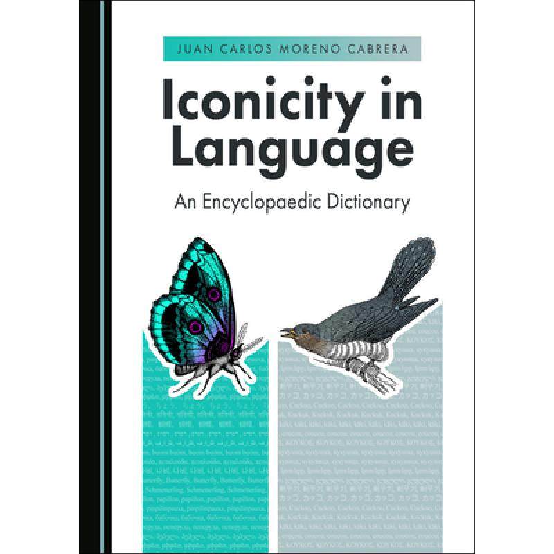 预订 iconicity in language: an encyclopaedic dictionary