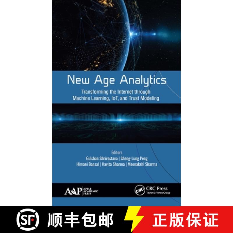 【3-4周达】New Age Analytics: Transforming the Internet through Machine Learning, IoT, and Trust Mode... [9781771888752]