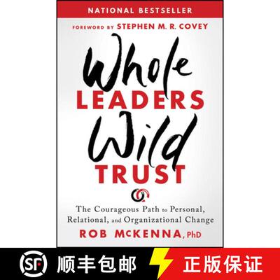 【3-4周达】精装 Whole Leaders, Wild Trust: The Courageous Path to Personal, Relational, and Organizat... [9781394379279]