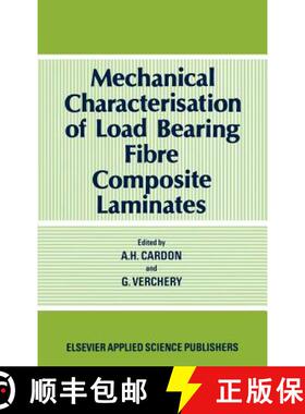 【3-4周达】Mechanical Characterization of Load Bearing Fibre Composite Laminates [9780853343790]