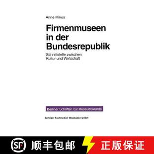 Schnittstelle Der Zwischen Wirtschaft Firmenmuseen Und 4周达 9783810014863 Kultur Brd