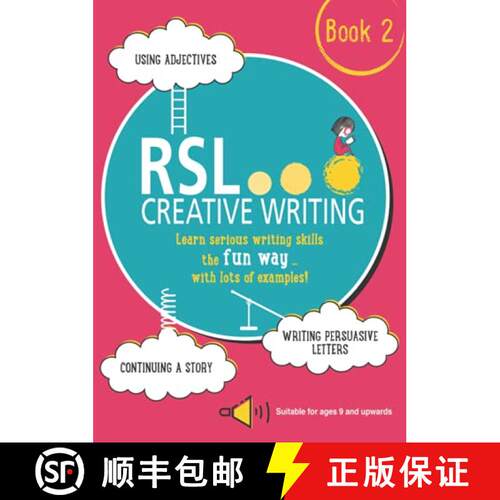 【3-4周达】RSL Creative Writing: Book 2: KS2, KS3, 11 Plus & 13 Plus - Workbook For Ages 9 Upwards [9781916193192]