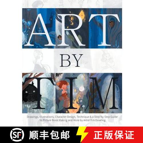 【3-4周达】Art by Tim - Paperback: Drawings, Illustrations, Character Design, Technique & a Step-by-S... [9783946610076]