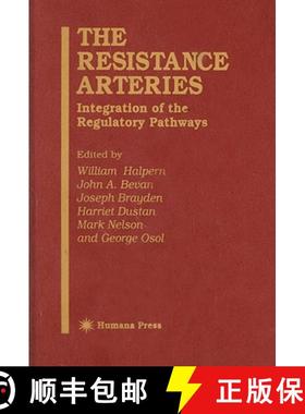 【3-4周达】The Resistance Arteries : Integration of the Regulatory Pathways [9780896033030]