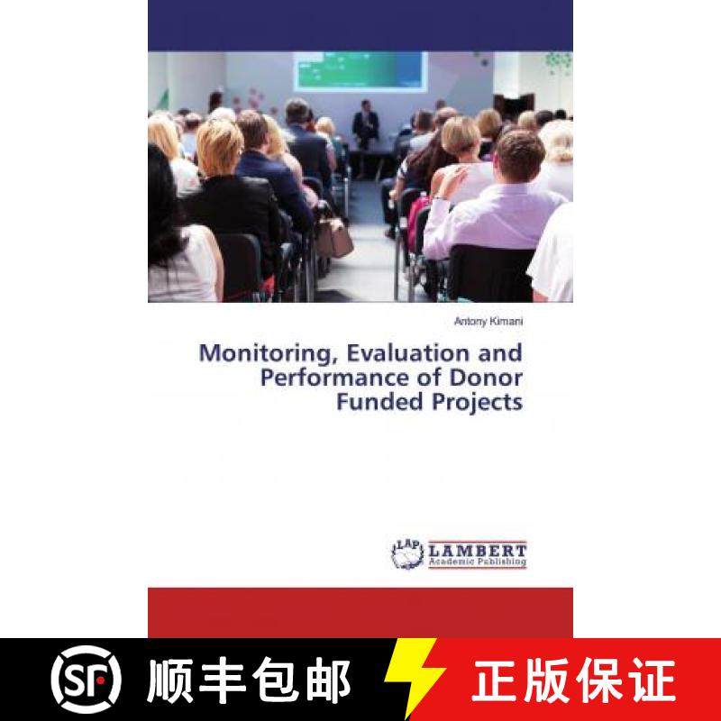 预订 Monitoring, Evaluation and Performance of Donor Funded Projects [9786200235916]