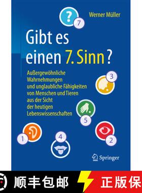 【3-4周达】Gibt es einen 7. Sinn?: Außergewöhnliche Wahrnehmungen und unglaubliche Fähigkeiten von... [9783662488126]