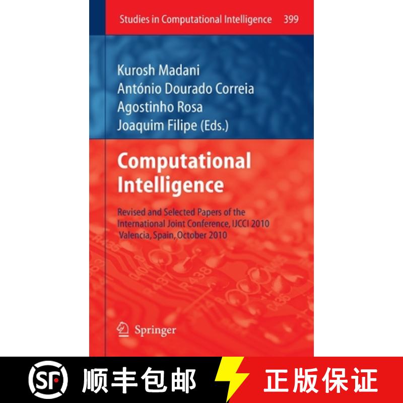 【3-4周达】Computational Intelligence : Revised and Selected Papers of the International Joint Confer... [9783642275333]